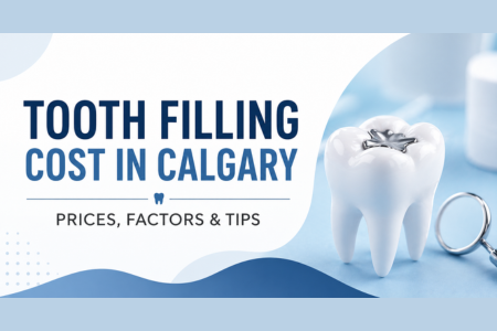 Tooth Filling Cost in Calgary